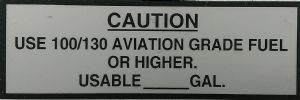 USE 100/130 AVIATION FUEL  Decal